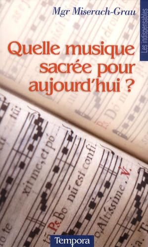 Quelle musique sacrée pour aujourd'hui ? Religion & Esotericism