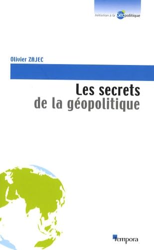 Les secrets de la géopolitique: Des clés pour comprendre Books