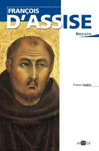 François d'Assise: Biographie Religion & Esotericism