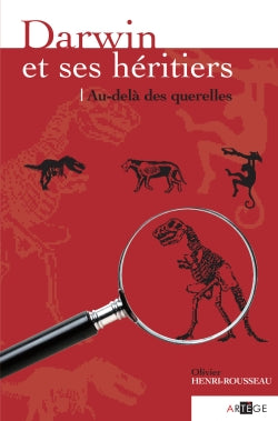 Darwin et ses héritiers : au-delà des querelles book