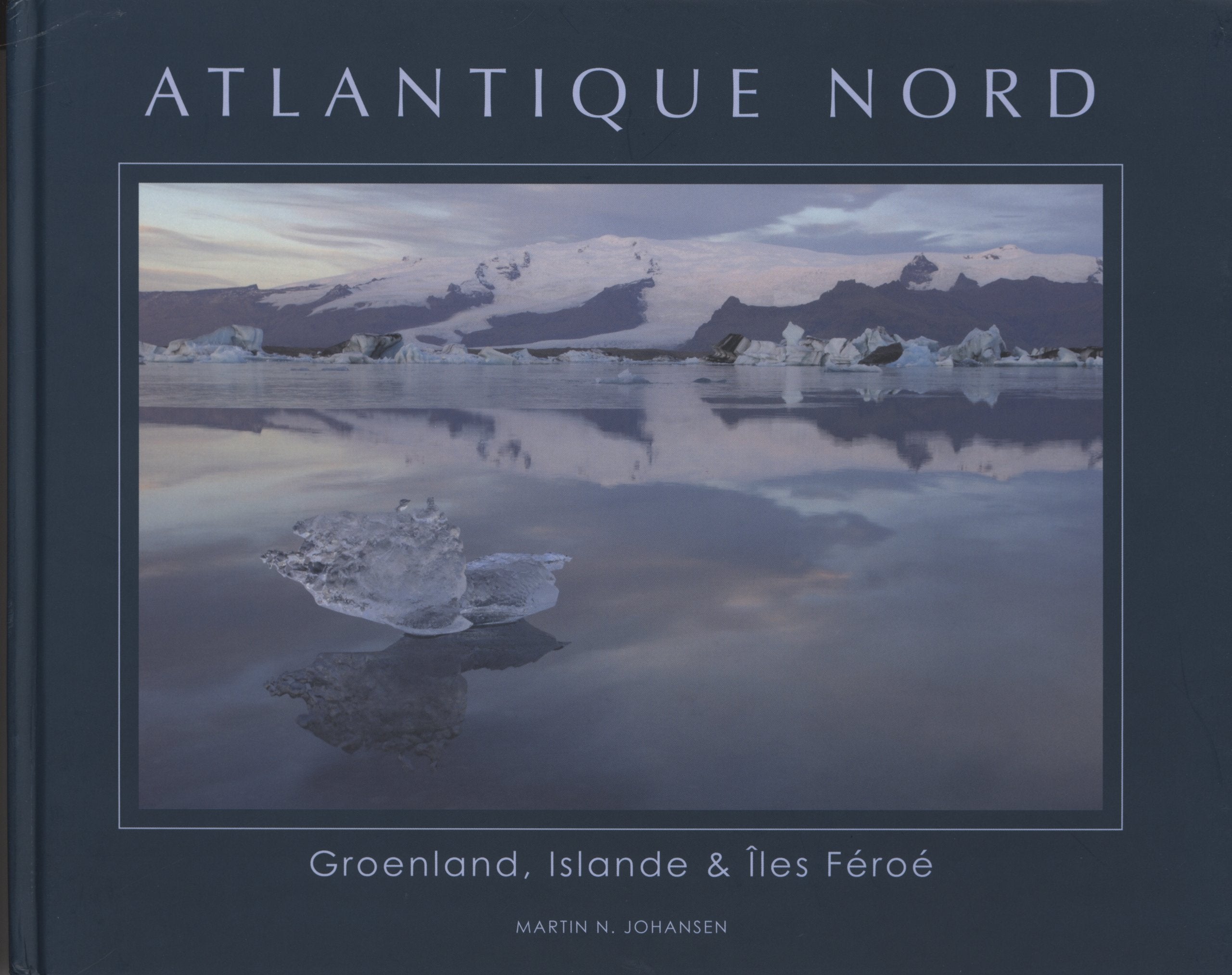 Atlantique Nord : Groenland, Islande & Iles Féroé Books