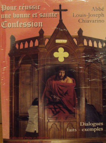 Pour réussir une bonne et sainte confession book