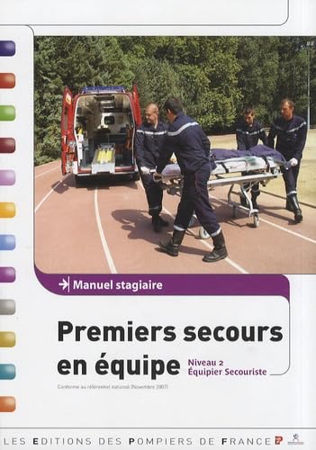 Premiers secours en équipe : Manuel stagiaire Niveau 2 book