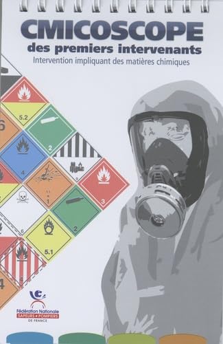 Cmicoscope des premiers intervenants: Intervention impliquant des matières chimiques book