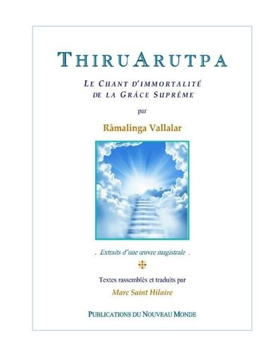ThiruArutpa: Le chant d'immortalité de la grâce suprême book
