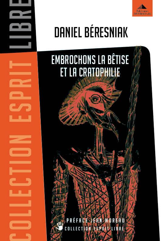 Embrochons la bétise et la cratophilie Books