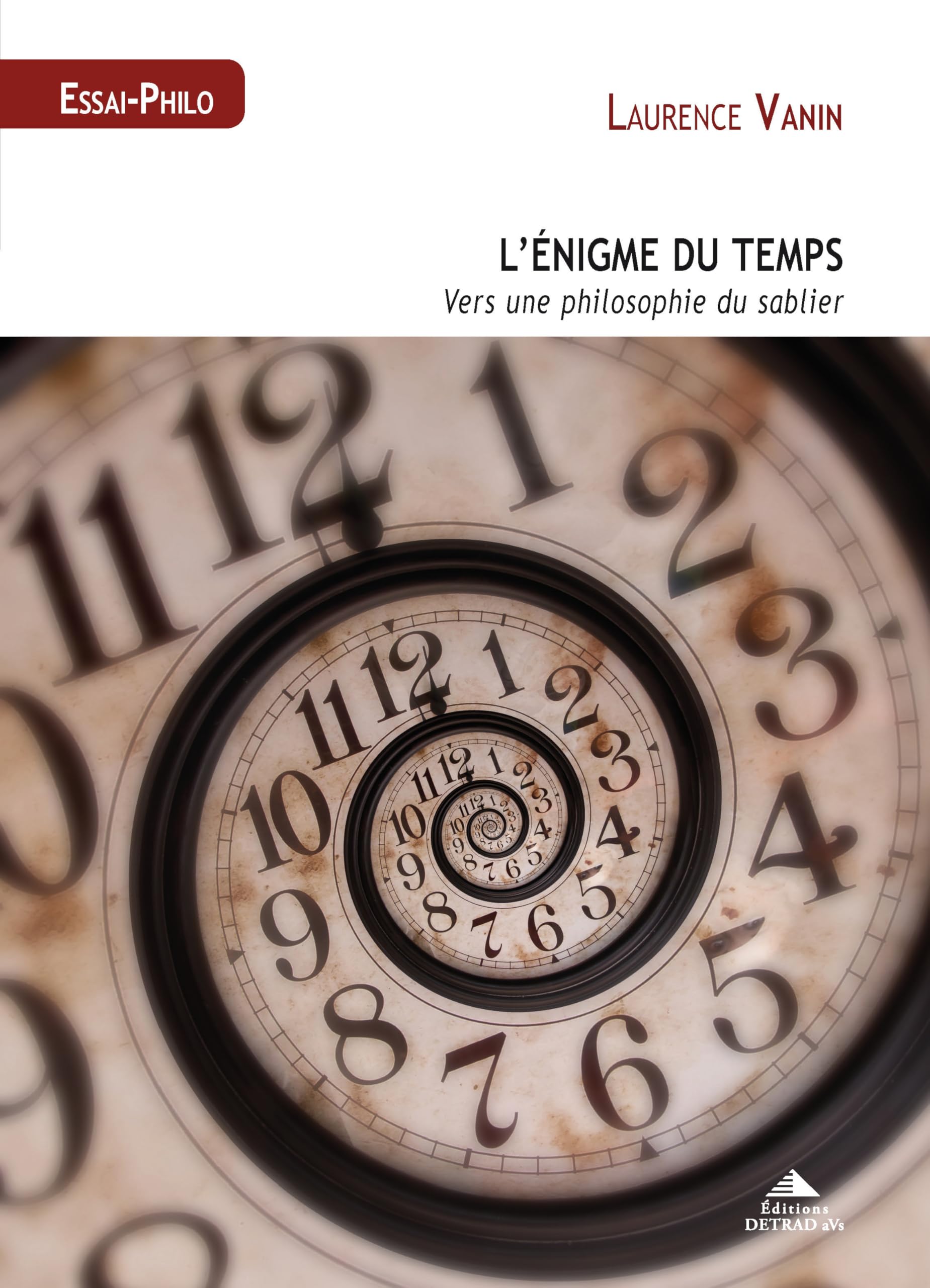 L'énigme du temps: Vers une philosophie du sablier book