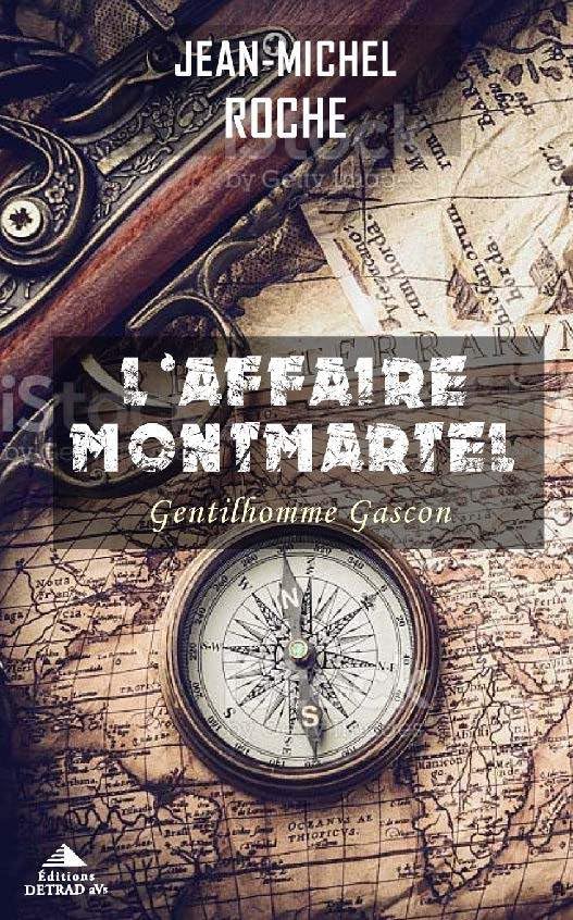 L'affaire Montmartel: Gentilhomme Gascon book