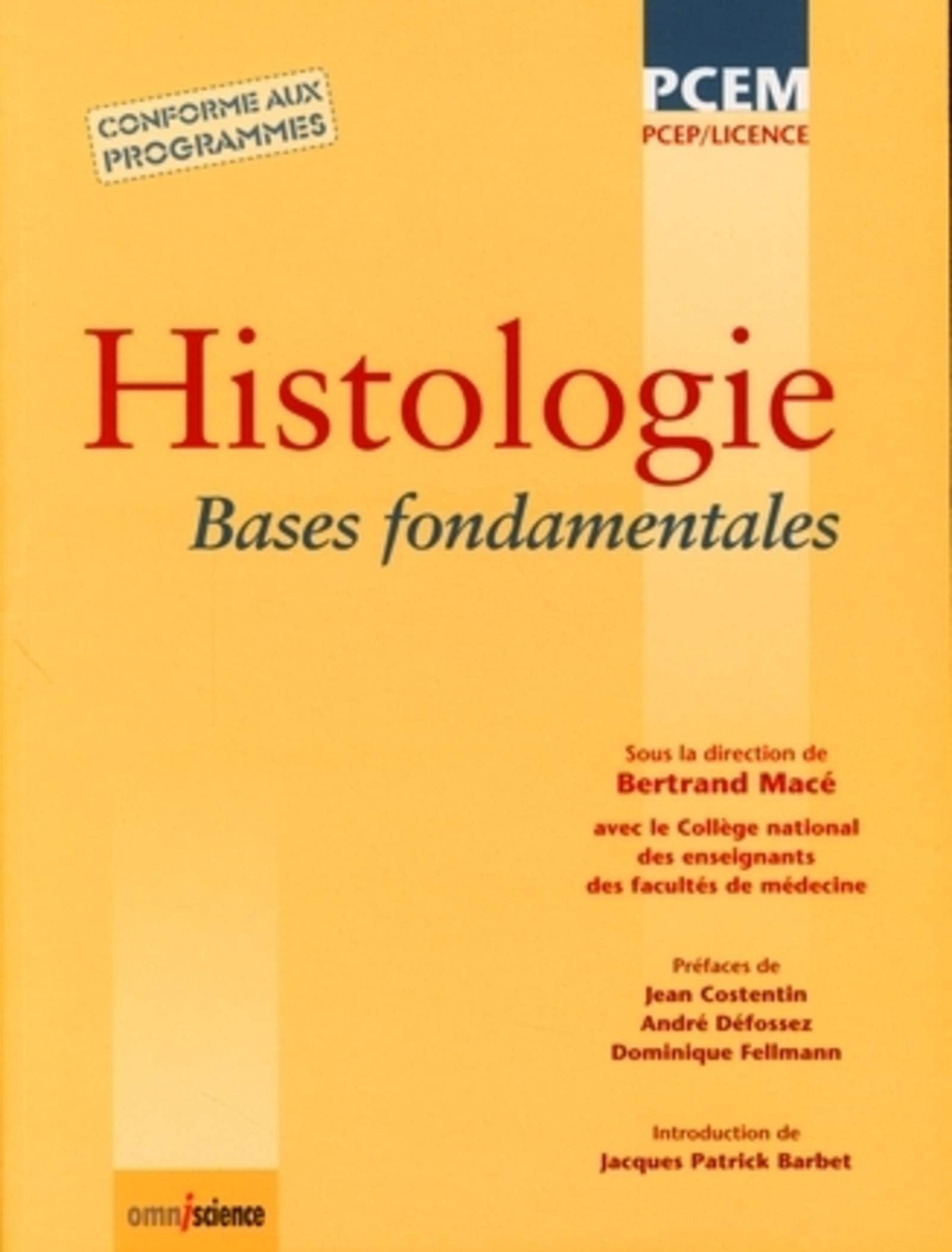 Histologie - Bases fondamentales. PCEP/Licence. Conforme aux programmes. book