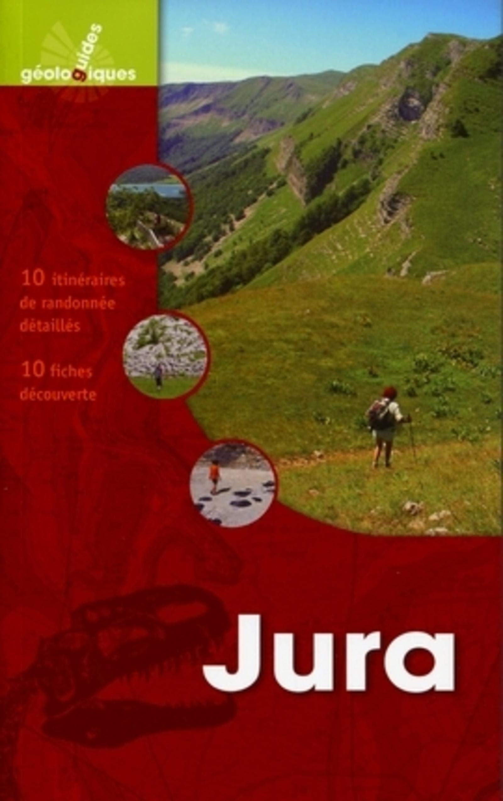 Jura: 10 itinérairres de randonnée détaillés. 10 fiches de découverte. Leisure, Home & Garden