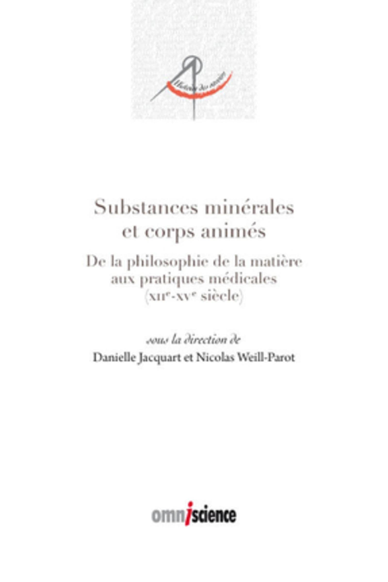 Substances minérales et corps animés - Mineral subtances and animate bodies (1100-1500). book
