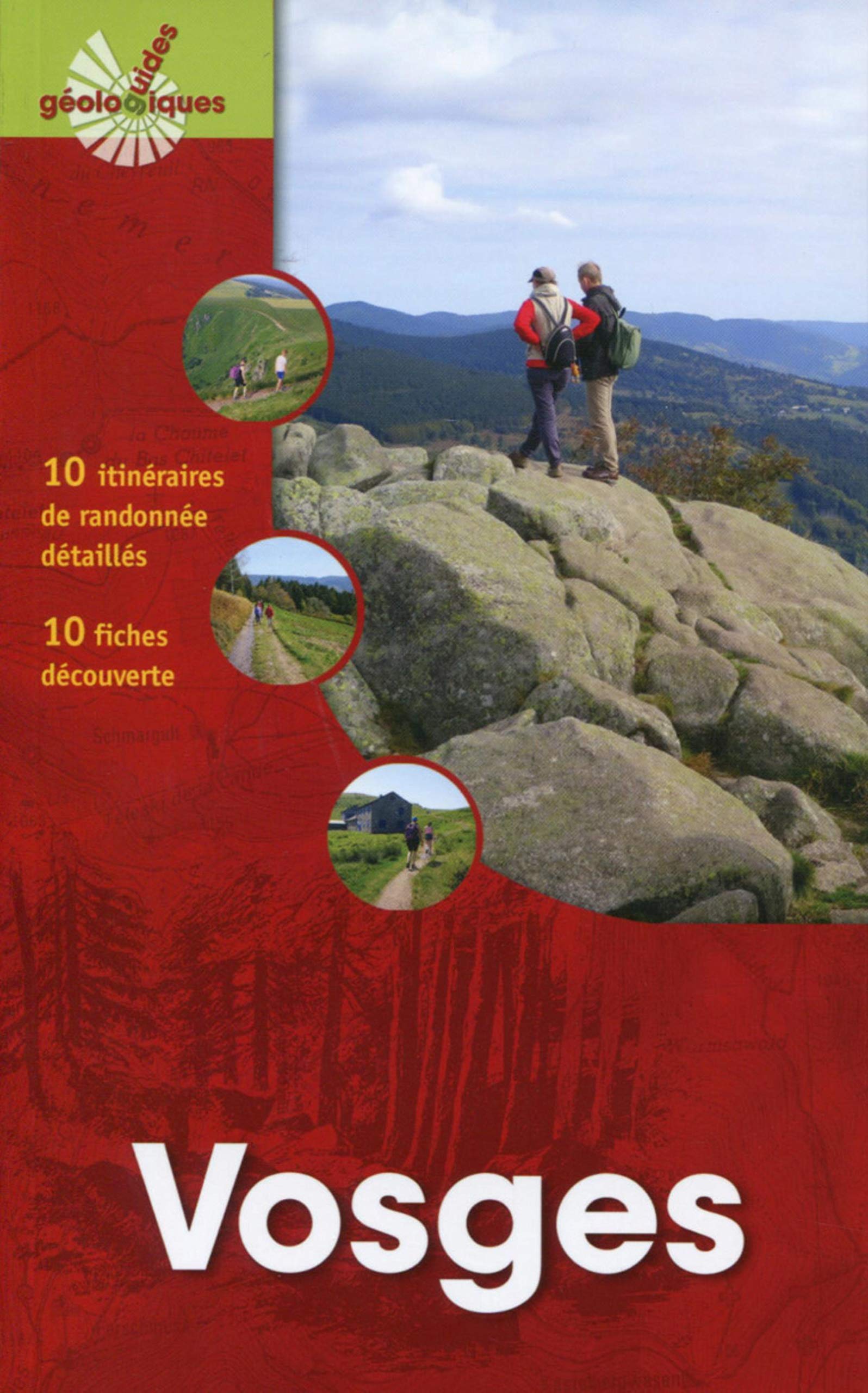 Vosges: 10 itinéraires de randonnée détaillés - 10 fiches découvertes Business & Technology