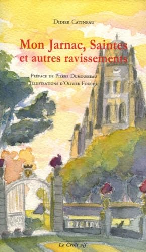 Mon Jarnac, Saintes et autres ravissements book