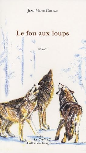 Le fou aux loups book