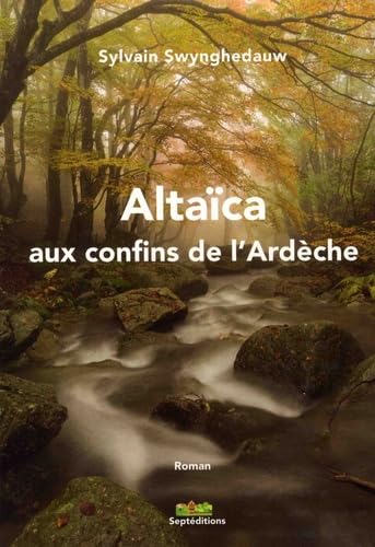 Altaïca aux confins de l'Ardèche book
