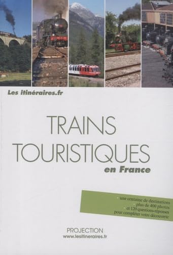 Trains touristiques en France book