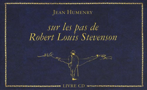 Sur les pas de Robert Louis Stevenson book