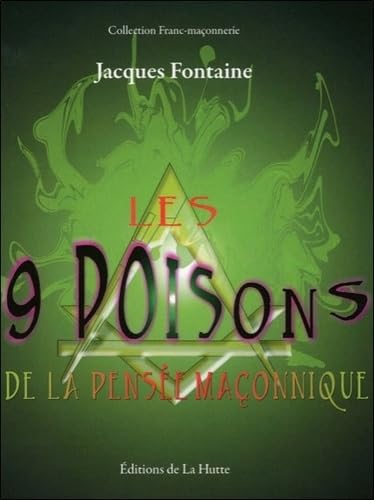 Les 9 poisons de la pensée maçonnique Books