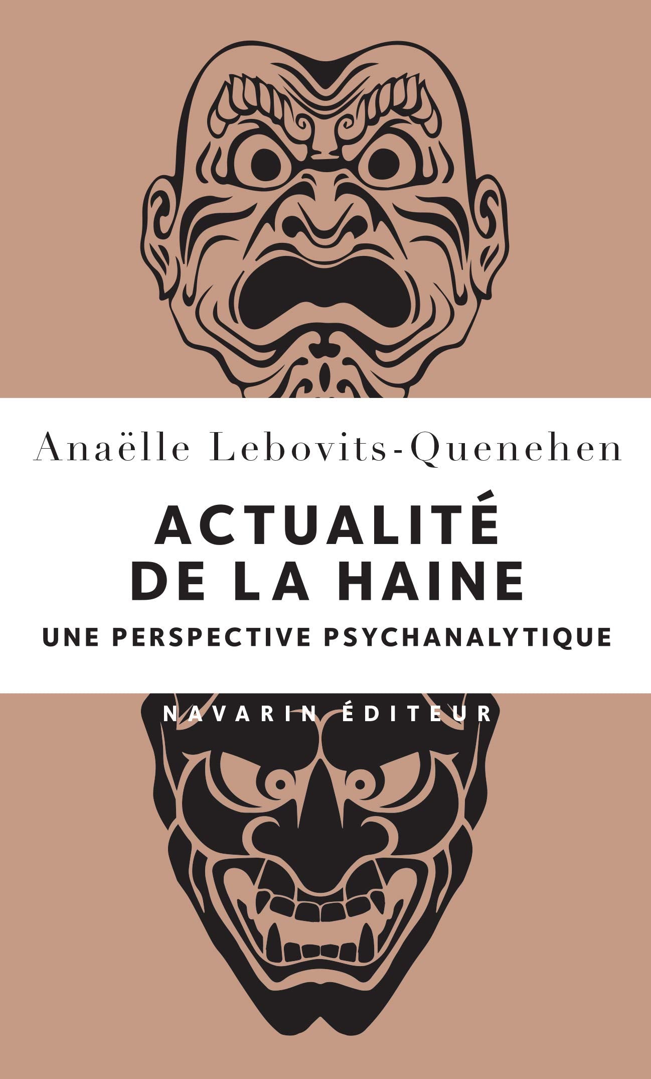 Actualité de la haine Psychology