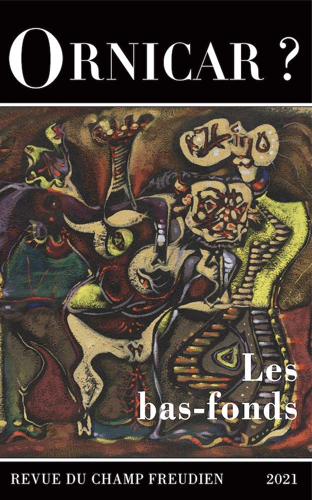 Ornicar ? 55 - Les bas-fonds book