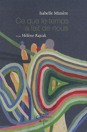 Ce que le temps a fait de nous book