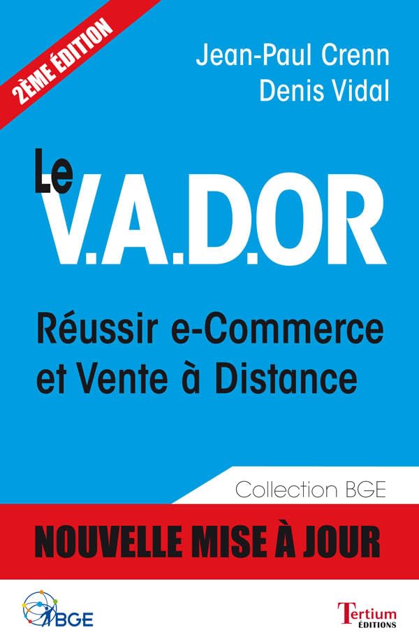 Le V.A.D.OR Réussir e-commerce et vente à distance book