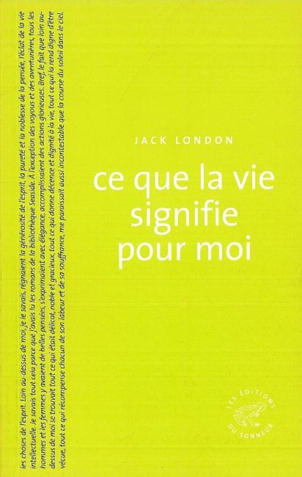 Ce que la vie signifie pour moi book