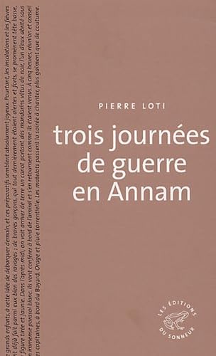 Trois journées de guerre en Annam book