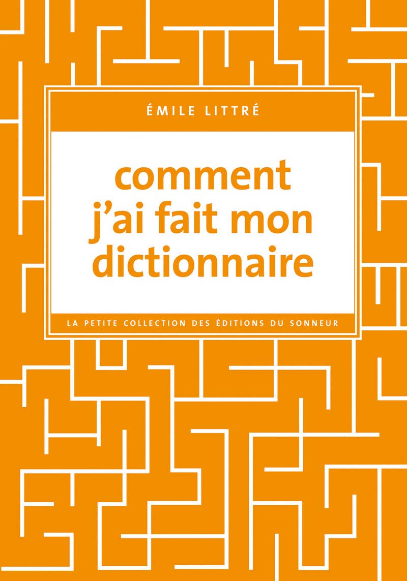 Comment j'ai fait mon dictionnaire book