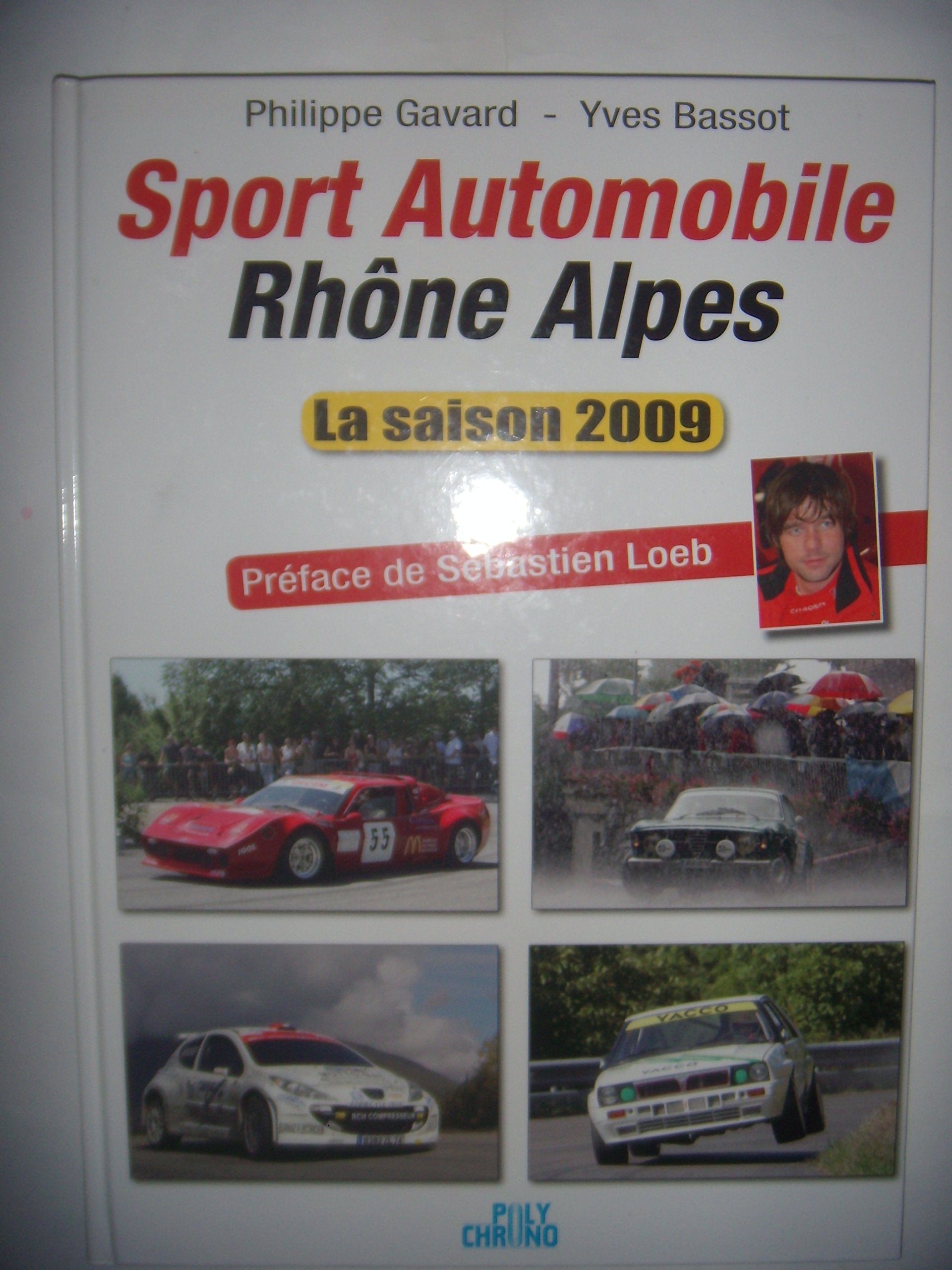 Rallye: Sport automobile Rhône Alpes: Saison 2009, TBE book
