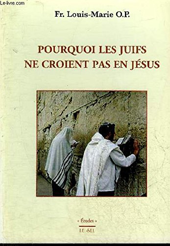 Pourquoi les Juifs ne croient pas en Jésus book