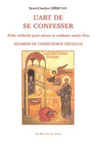 L'art de se confesser - Petite méthode pour mieux se confesser Books