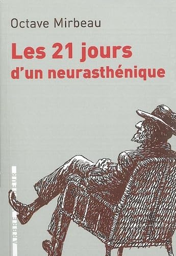 LES 21 JOURS D'UN NEURASTHENIQUE Contemporary literature