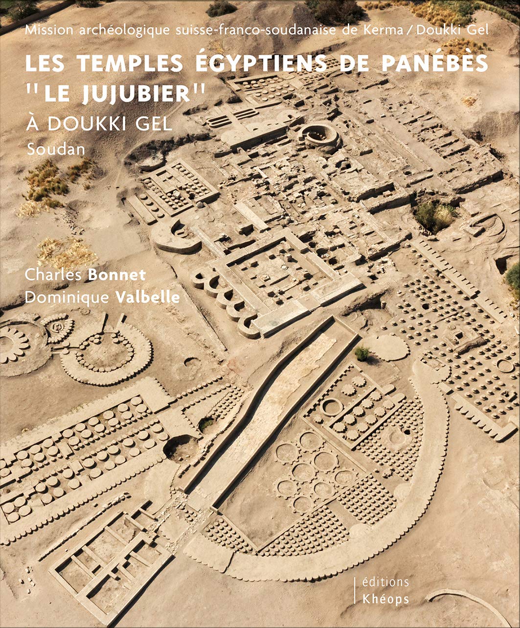 Les temples égyptiens de Panebes, le jujubier, à Doukki Gel, Soudan book