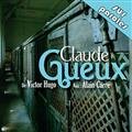 Claude Gueux d'Après l'Oeuvre de Victor Hugo (CD Audio) Contemporary literature