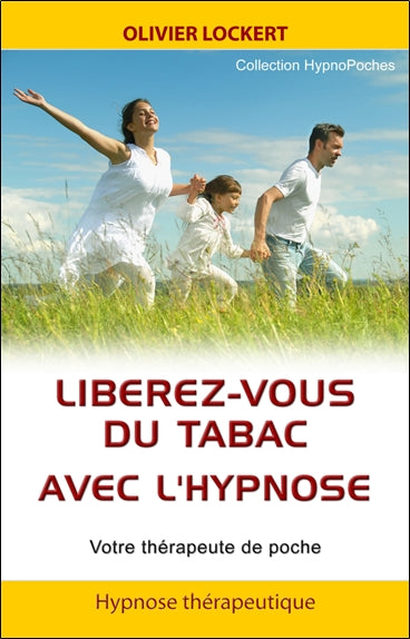 Libérez-vous du tabac avec l'hypnose : votre thérapeute de poche book