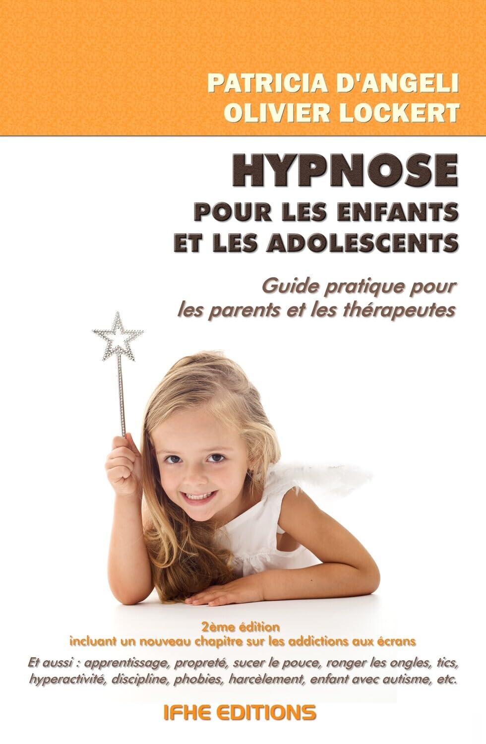 Hypnose pour les enfants et les adolescents - Guide pratique pour les parents et les thérapeutes book