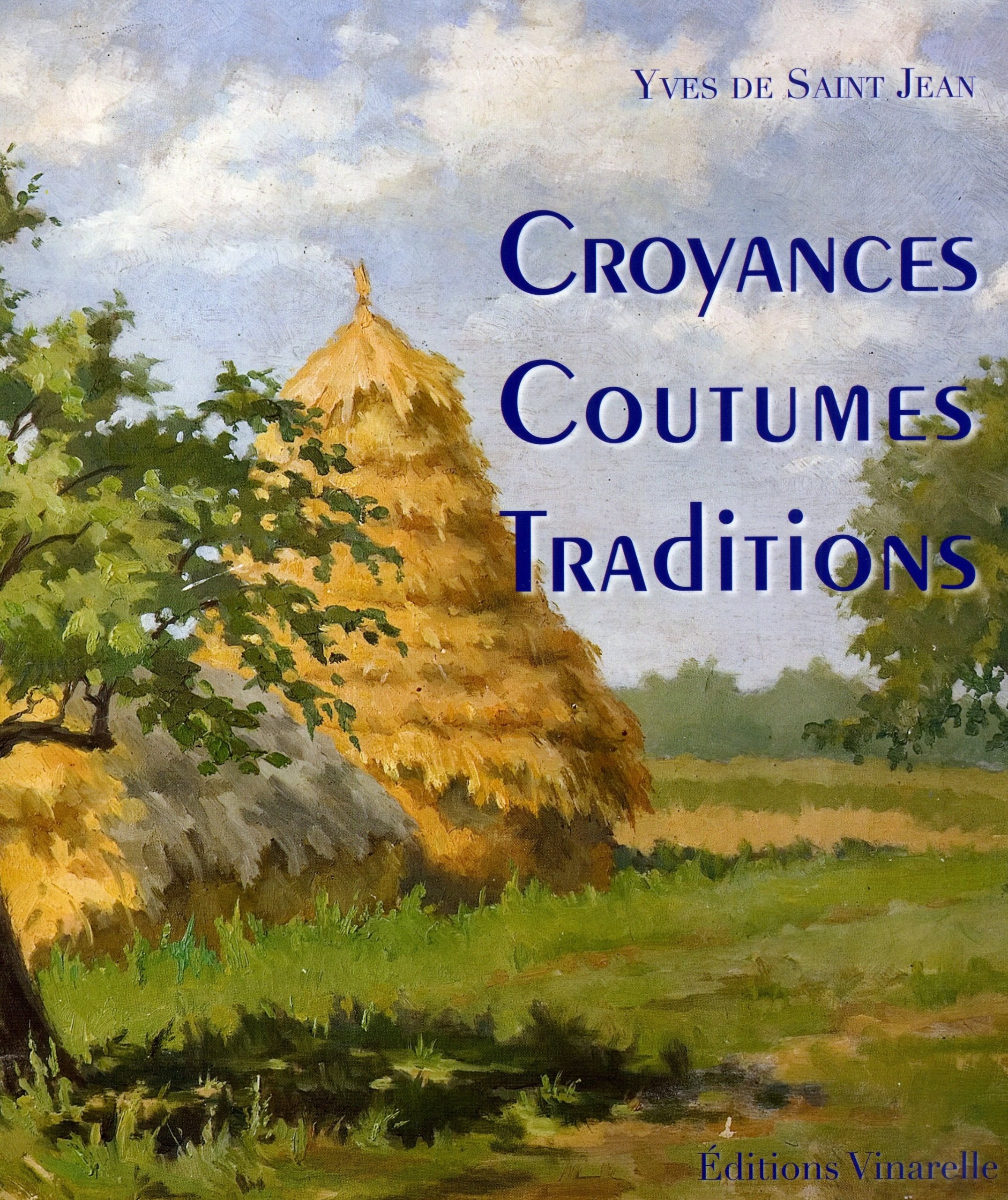 Croyances Coutumes Traditions book