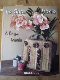 QUILTMANIA - La Sac ... Mania - A Bag Mania book