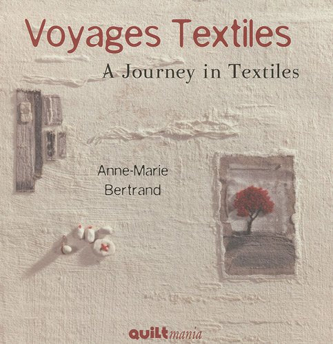 Voyages textiles: Edition bilingue français-anglais Books
