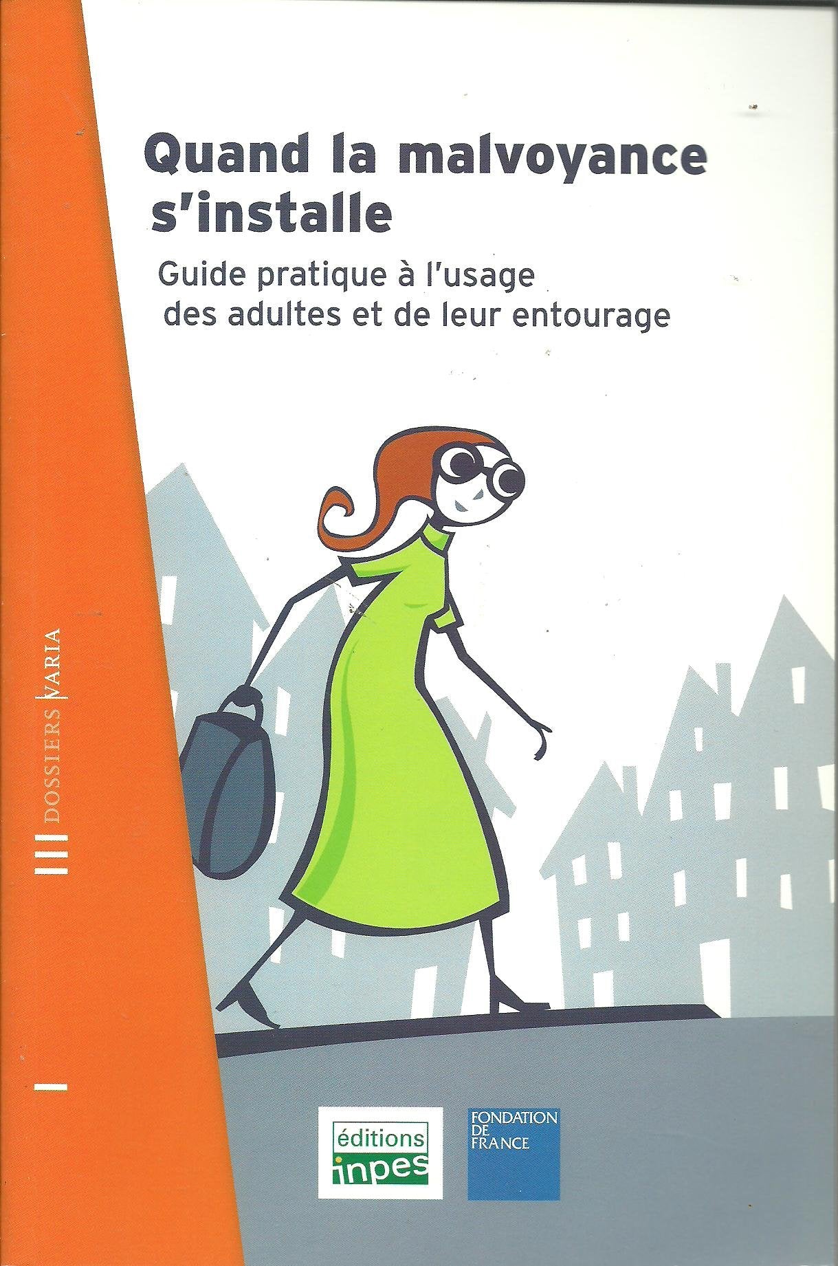 quand la malvoyance s'installe book