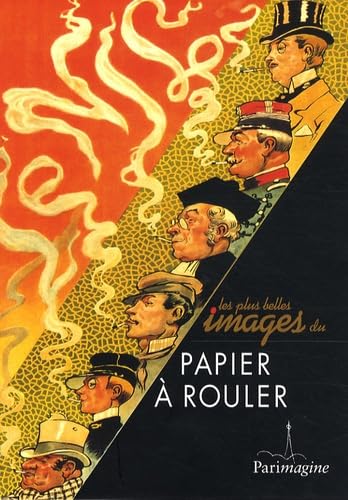 Les plus belles images du papier à rouler: Sélectionnées dans les collections du musée du papier d'Angoulême book