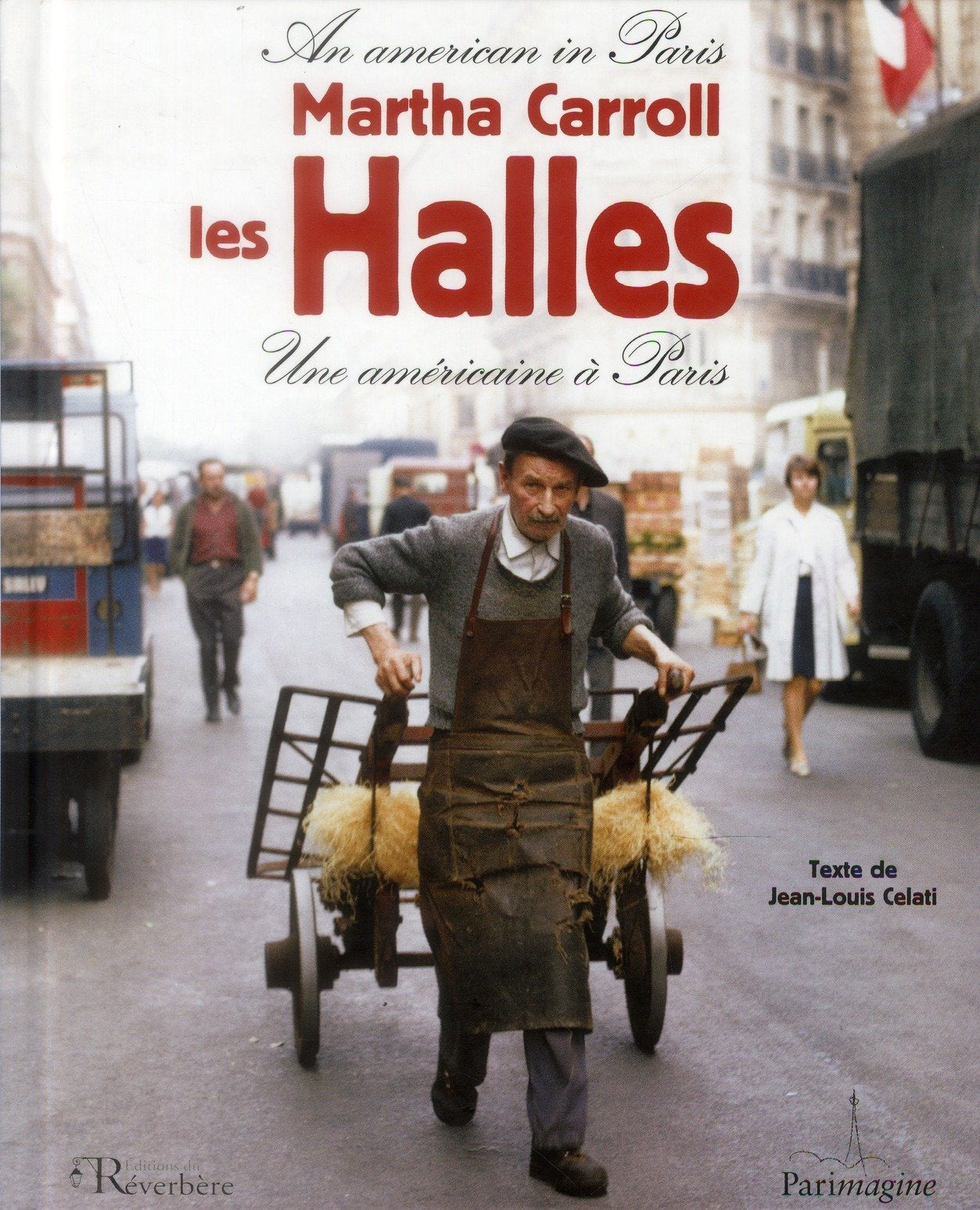 Les Halles : Une américaine à Paris. Bilingue français/anglais. book