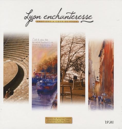 Lyon enchanteresse: Emotions à coeur de ville book
