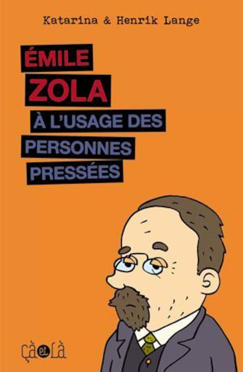 Emile Zola à l'usage des personnes pressées book