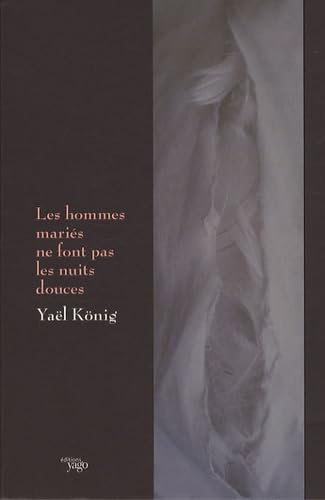 Les hommes mariés ne font pas les nuits douces book