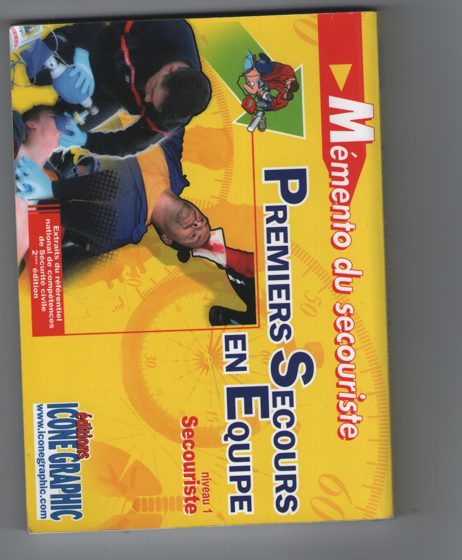 Memento participant premiers secours en equipe niveau 1 : secouriste book