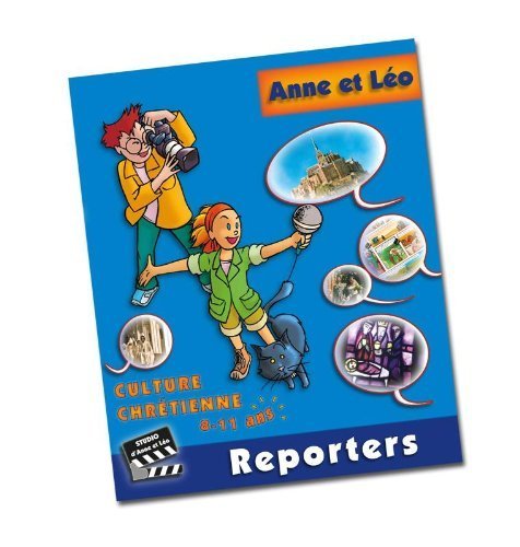 ANNE ET LEO REPORTERS Livre de l'enfant Books