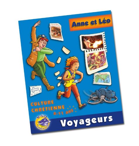 Anne et Léo voyageurs, culture chrétienne Books