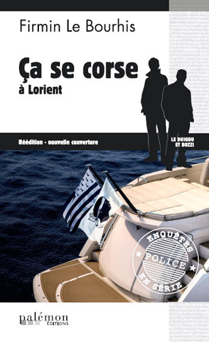Le Duigou et Bozzi. Vol. 21. Ca se corse à Lorient Contemporary literature